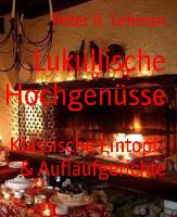 Lukullische Hochgenüsse