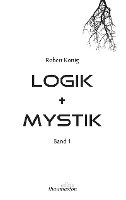 Logik und Mystik Band 1