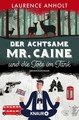 Der achtsame Mr. Caine und die Tote im Tank