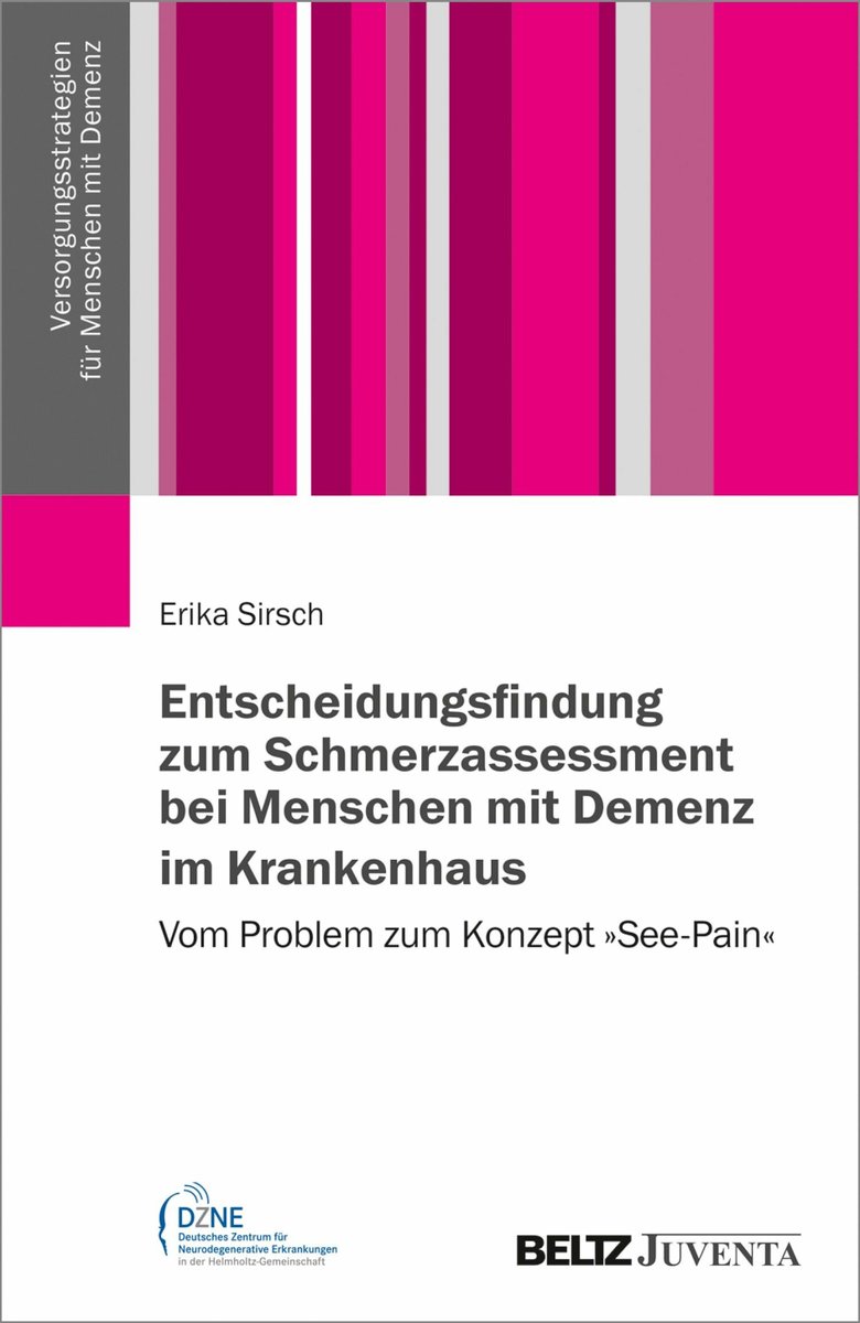 Entscheidungsfindung zum Schmerzassessment bei Menschen mit Demenz im Krankenhaus