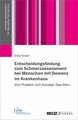 Entscheidungsfindung zum Schmerzassessment bei Menschen mit Demenz im Krankenhaus