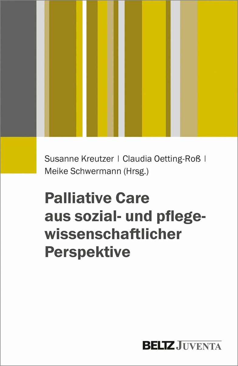 Palliative Care aus sozial- und pflegewissenschaftlicher Perspektive