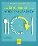 Das Kochbuch zum Intervallfasten