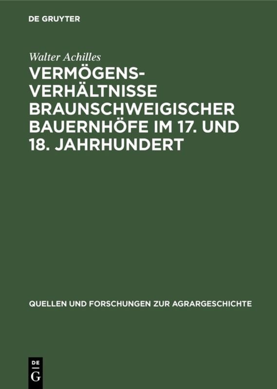 Vermögensverhältnisse braunschweigischer Bauernhöfe im 17. und 18. Jahrhundert