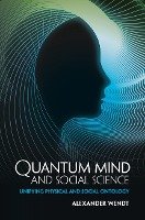 Quantum Mind and Social Science