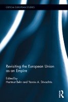 Revisiting the European Union as Empire