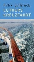 Luthers Kreuzfahrt