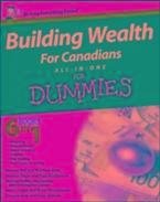 Building Wealth All-in-One For Canadians For Dummies