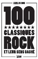 100 classiques rock et leur sens caché