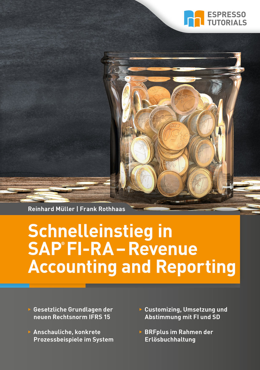 Schnelleinstieg in SAP FI-RA - Revenue Accounting and Reporting