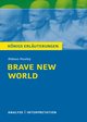 Brave New World - Schöne neue Welt. Königs Erläuterungen.