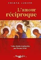 L'amour réciproque