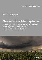 Grauenvolle Atmosphären