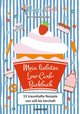 Happy Carb: Mein liebstes Low-Carb-Backbuch