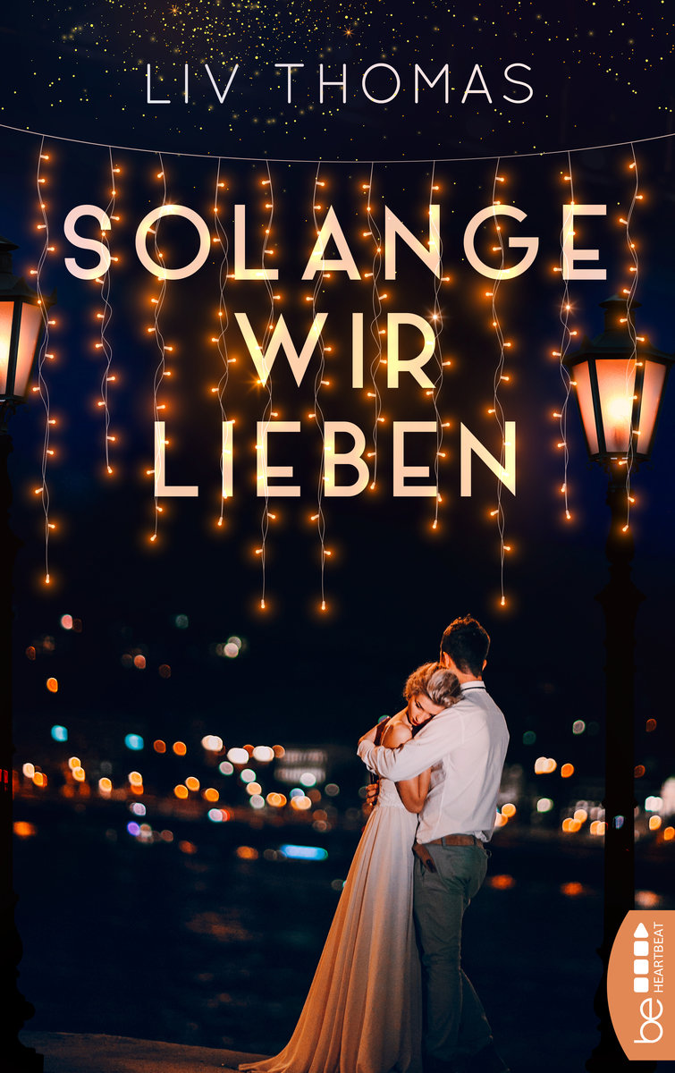 Solange wir lieben