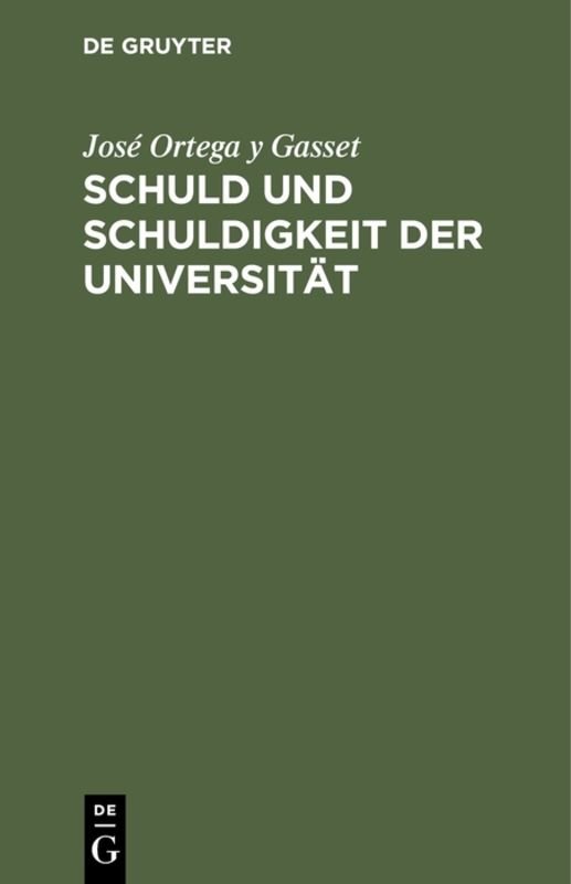 Schuld und Schuldigkeit der Universität