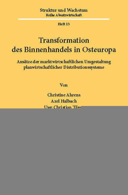 Transformation des Binnenhandels in Osteuropa.