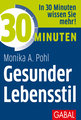 30 Minuten Gesunder Lebensstil