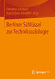 Berliner Schlüssel zur Techniksoziologie