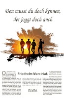 Den musst du doch kennen, der joggt doch auch