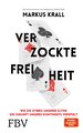 Verzockte Freiheit