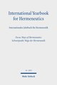 International Yearbook for Hermeneutics/Internationales Jahrbuch für Hermeneutik