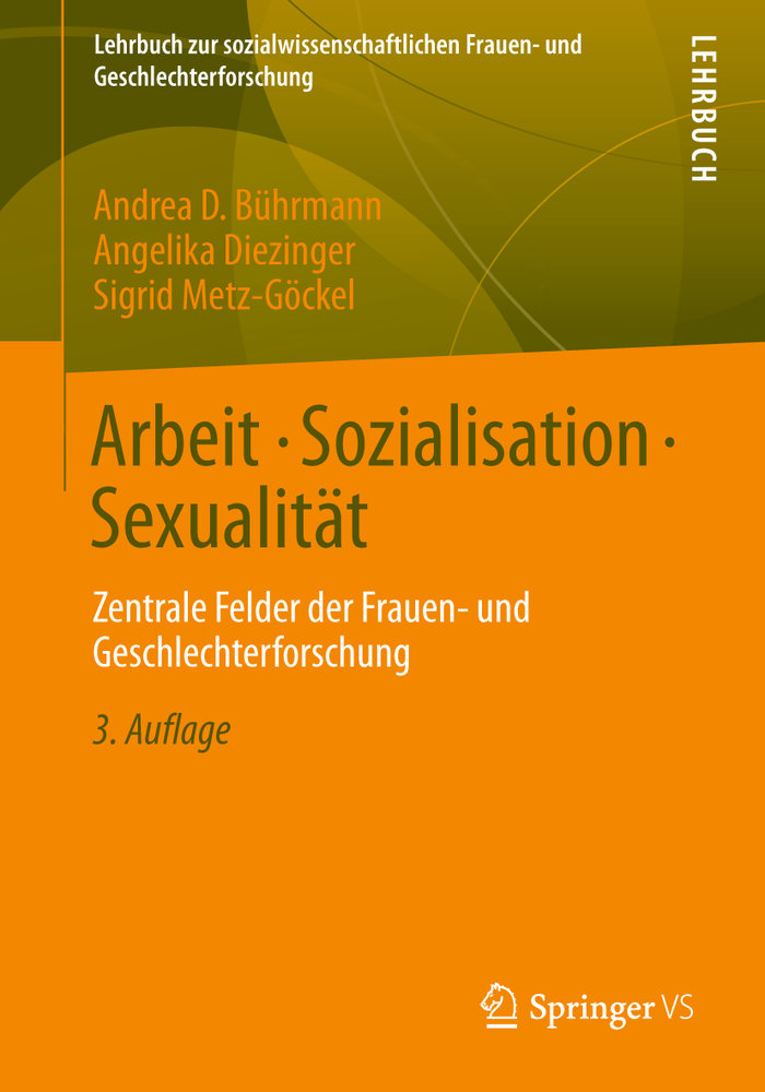 Arbeit - Sozialisation - Sexualität