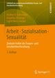 Arbeit - Sozialisation - Sexualität