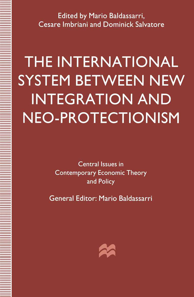 The International System between New Integration and Neo-Protectionism