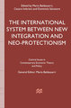 The International System between New Integration and Neo-Protectionism