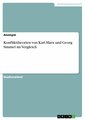 Konflikttheorien von Karl Marx und Georg Simmel im Vergleich