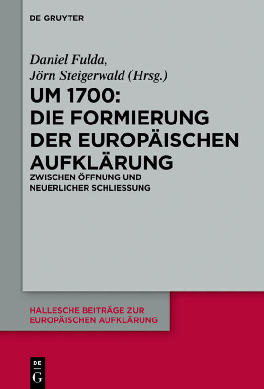 Um 1700: Die Formierung der europäischen Aufklärung