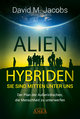 ALIEN-HYBRIDEN! Sie sind mitten unter uns