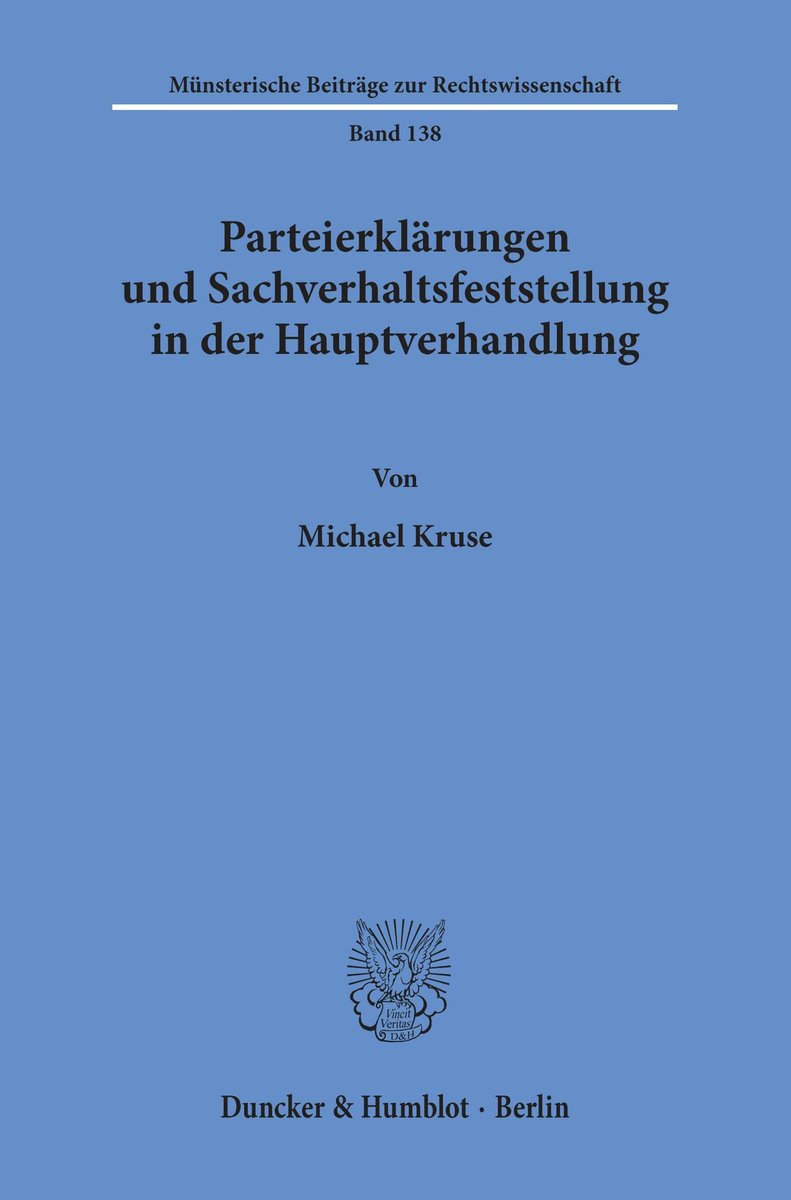 Parteierklärungen und Sachverhaltsfeststellung in der Hauptverhandlung.