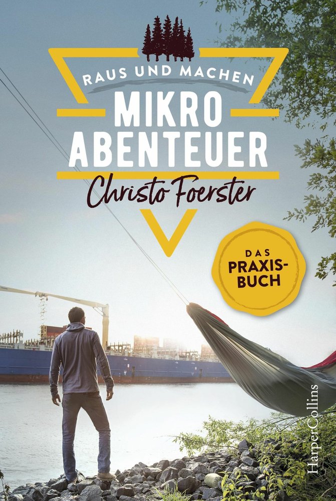 Mikroabenteuer - Das Praxisbuch