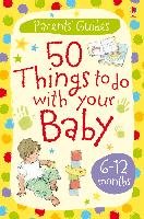 50 things to do with your baby 6-12 months