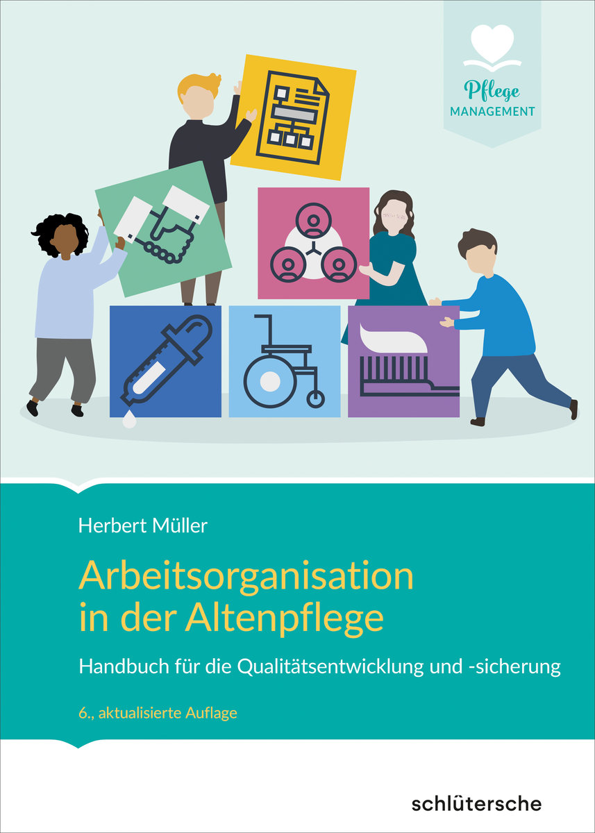 Arbeitsorganisation in der Altenpflege