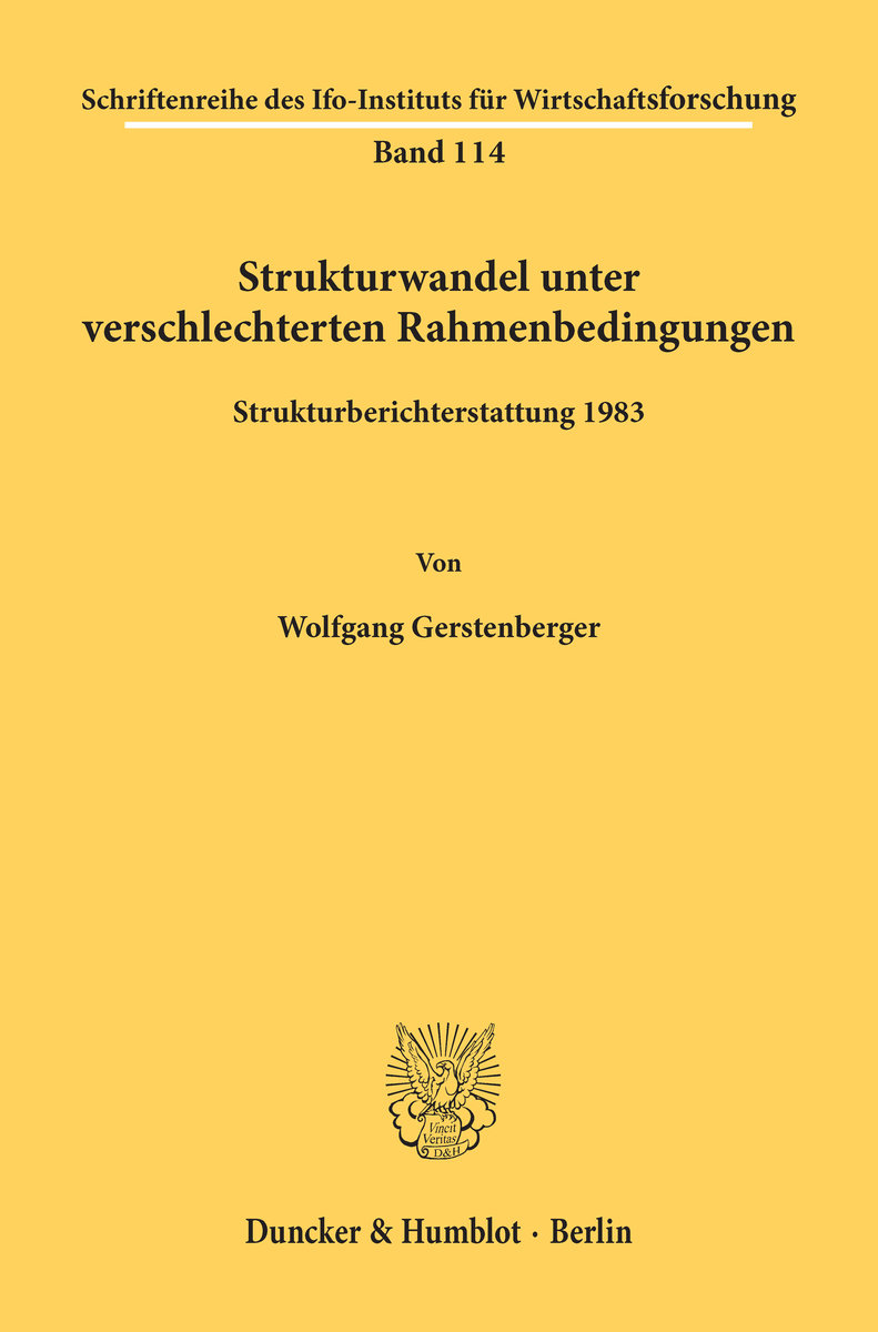 Strukturwandel unter verschlechterten Rahmenbedingungen.