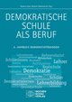 Demokratische Schule als Beruf