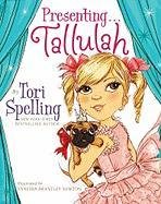 Presenting . . . Tallulah