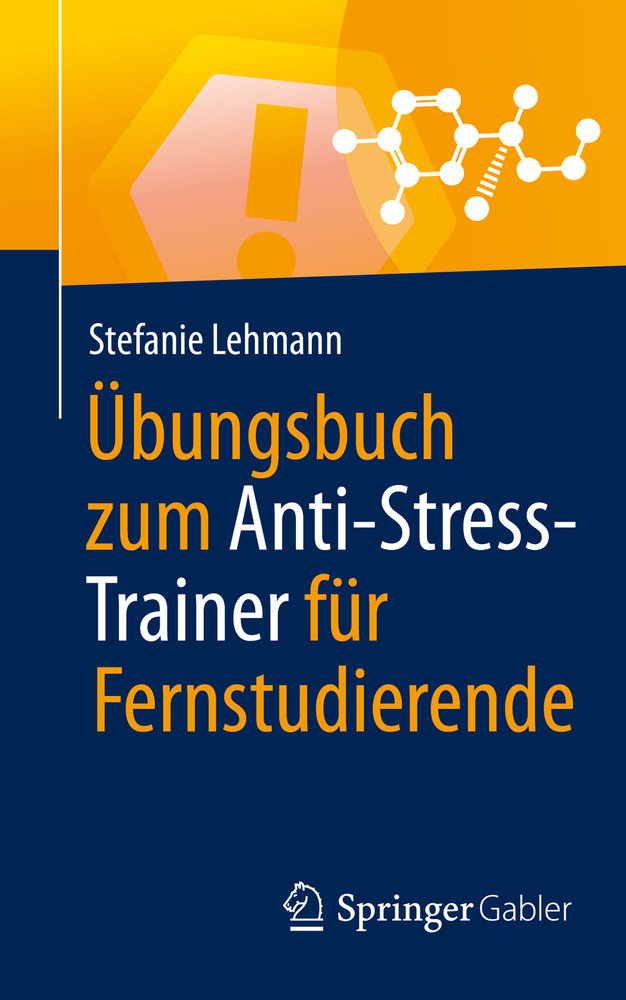 Übungsbuch zum Anti-Stress-Trainer für Fernstudierende