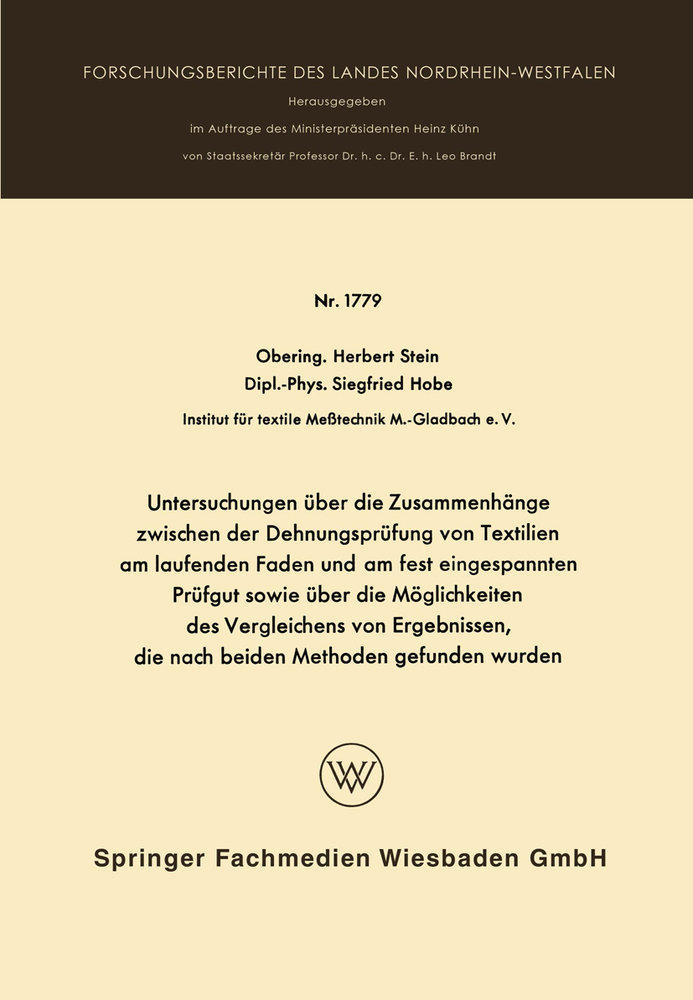 Untersuchungen über die Zusammenhänge zwischen der Dehnungsprüfung von Textilien am laufenden Faden und am fest eingespannten Prüfgut sowie über die Möglichkeiten des Vergleichens von Ergebnissen, die nach beiden Methoden gefunden wurden