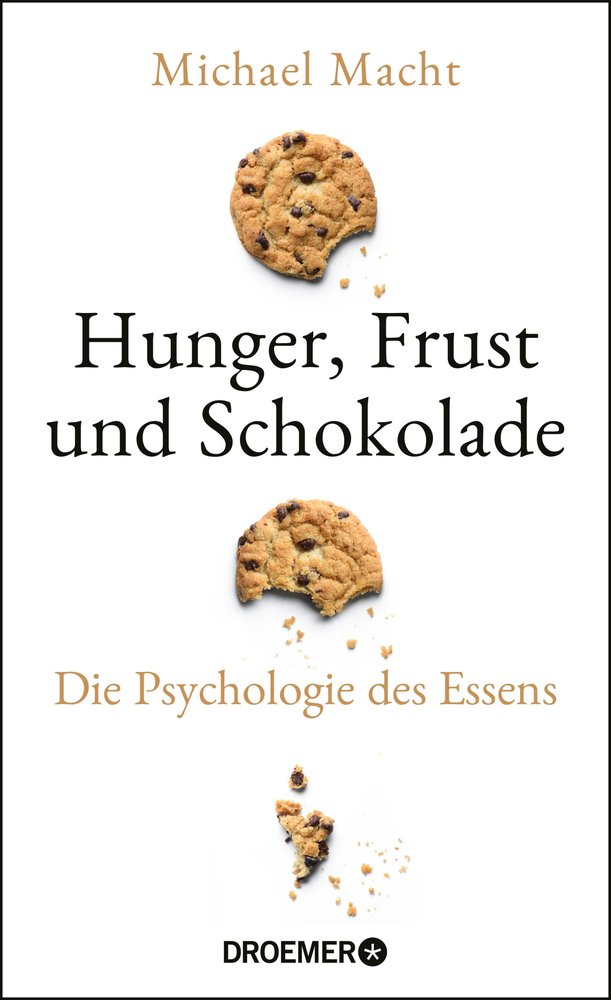 Hunger, Frust und Schokolade