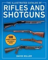 Illustrated Catalog of Rifles and Shotguns