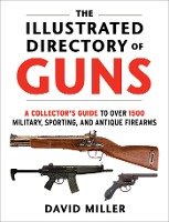 Illustrated Directory of Guns