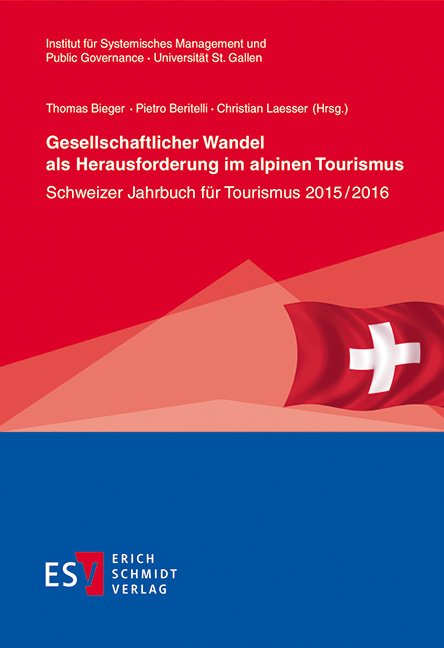 Gesellschaftlicher Wandel als Herausforderung im alpinen Tourismus