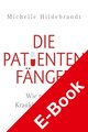 Die Patientenfänger