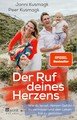 Der Ruf deines Herzens