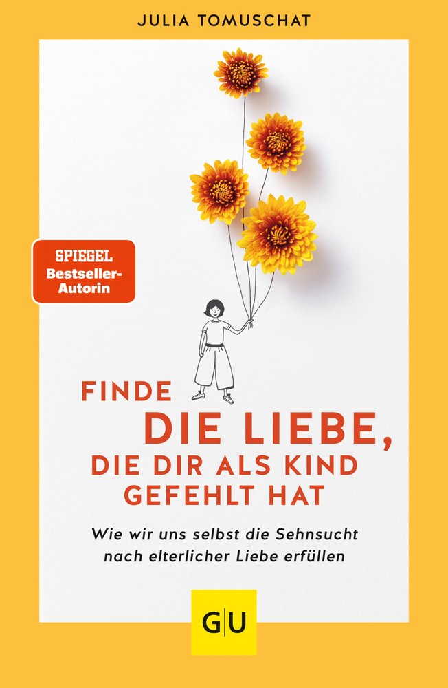 Finde die Liebe, die dir als Kind gefehlt hat