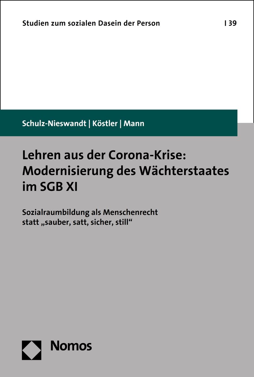 Lehren aus der Corona-Krise: Modernisierung des Wächterstaates im SGB XI